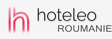 Hôtels en Roumanie - hoteleo
