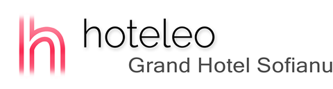 hoteleo - Grand Hotel Sofianu