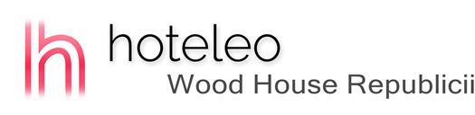 hoteleo - Wood House Republicii