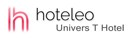 hoteleo - Univers T Hotel
