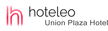 hoteleo - Union Plaza Hotel