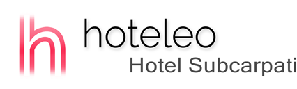 hoteleo - Hotel Subcarpati